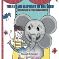There's an Elephant in the Yard - Hardcover
