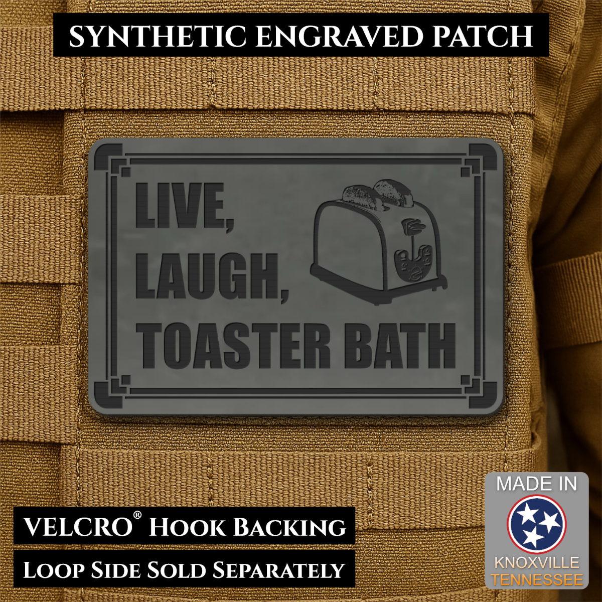 Live, Laugh, Toaster Bath Funny Morale Patch, 2x3" | Made in USA | VELCRO® Brand Hook Backing