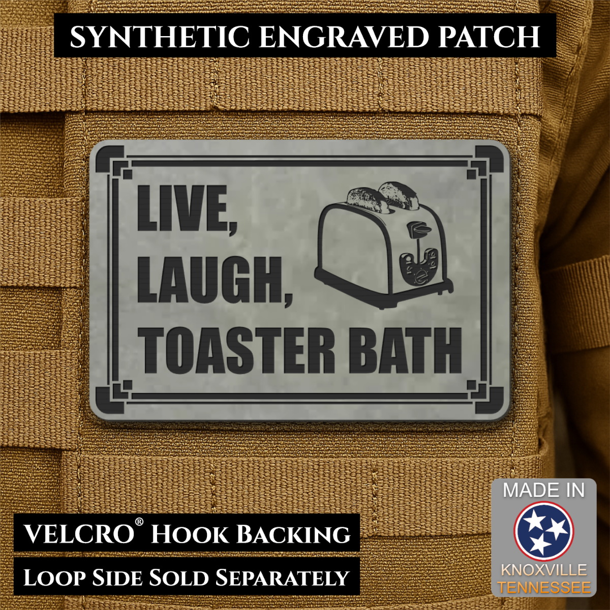 Live, Laugh, Toaster Bath Funny Morale Patch, 2x3" | Made in USA | VELCRO® Brand Hook Backing