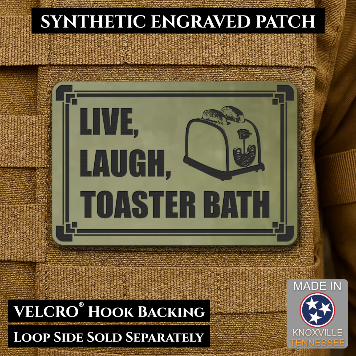 Live, Laugh, Toaster Bath Funny Morale Patch, 2x3" | Made in USA | VELCRO® Brand Hook Backing