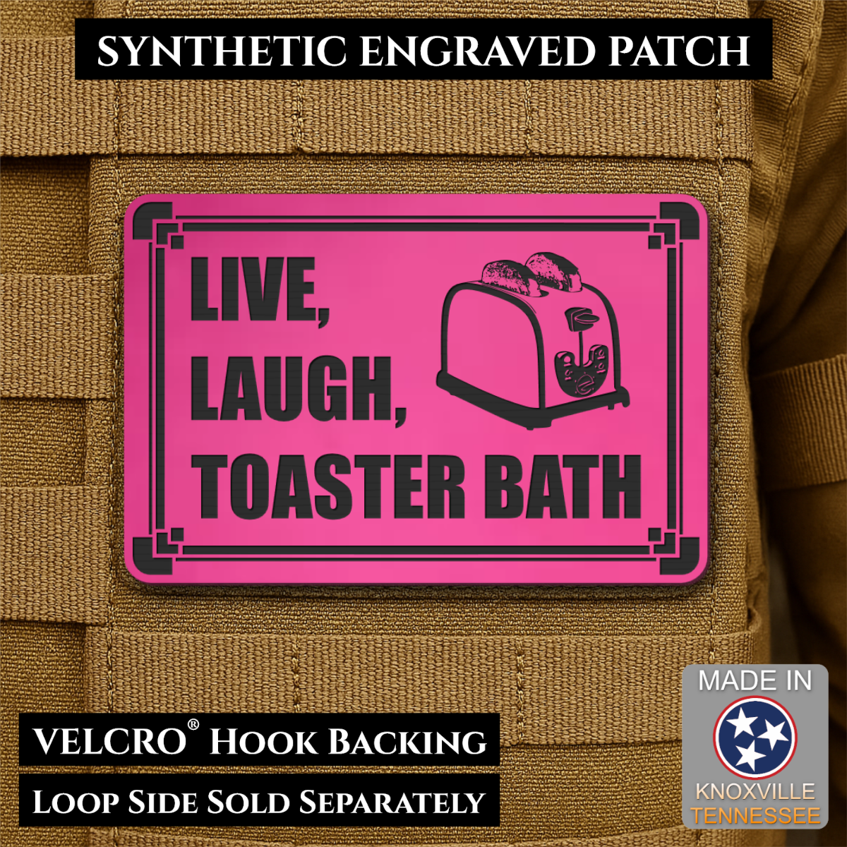 Live, Laugh, Toaster Bath Funny Morale Patch, 2x3" | Made in USA | VELCRO® Brand Hook Backing