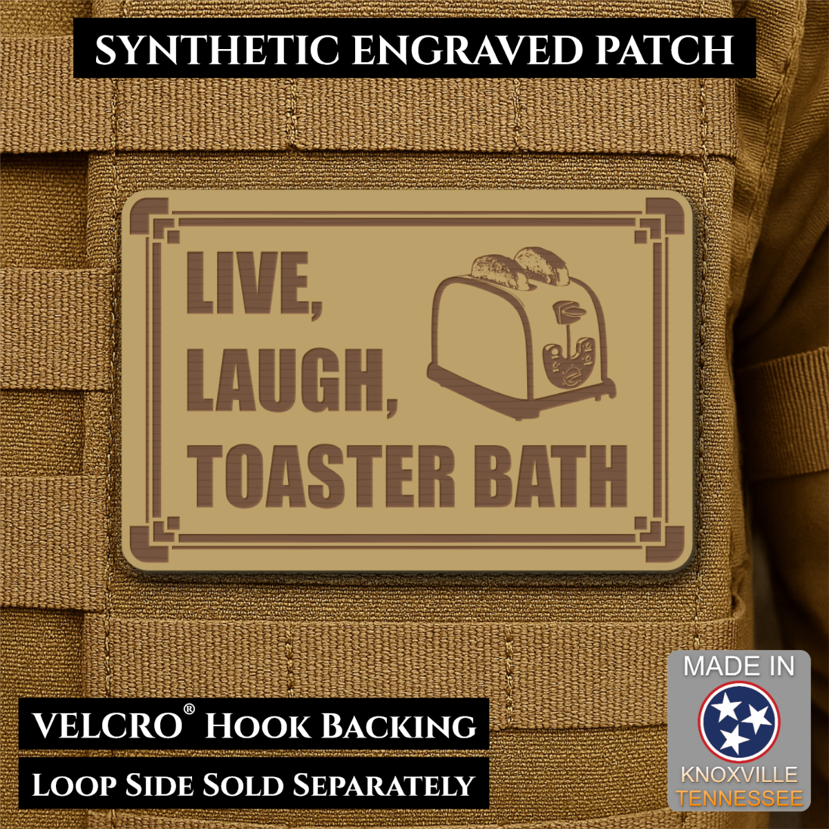 Live, Laugh, Toaster Bath Funny Morale Patch, 2x3" | Made in USA | VELCRO® Brand Hook Backing