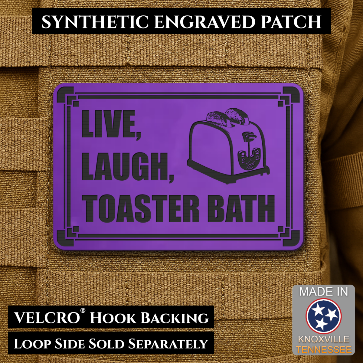 Live, Laugh, Toaster Bath Funny Morale Patch, 2x3" | Made in USA | VELCRO® Brand Hook Backing