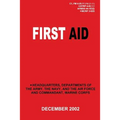 First Aid (C1, FM 4-25.11 / NTRP 4-02.1.1 / AFMAN 44-163(I) / MCRP 3-02G)