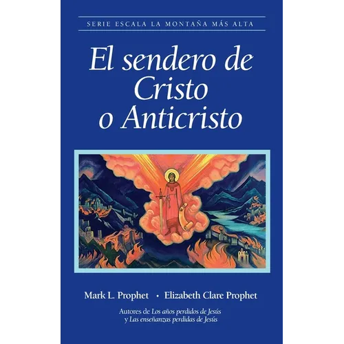 El sendero de Cristo o Anticristo - Paperback