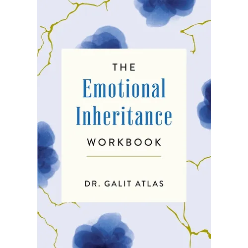 The Emotional Inheritance Workbook: A Therapist's Guide to Breaking the Cycle - Paperback