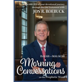 Morning Conversations on the Prophetic Word: Isaiah-Malachi - Paperback