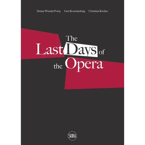 Last Days of the Opera - Paperback