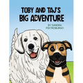 Toby and Taj's Big Adventure - Paperback