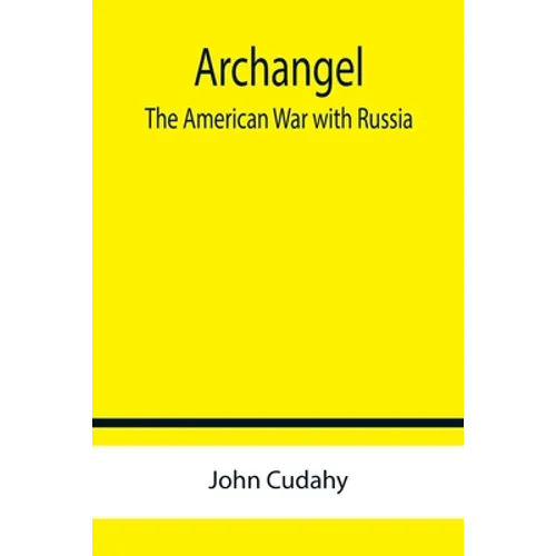 Archangel: The American War with Russia