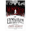 The Monster of Elendhaven - Hardcover