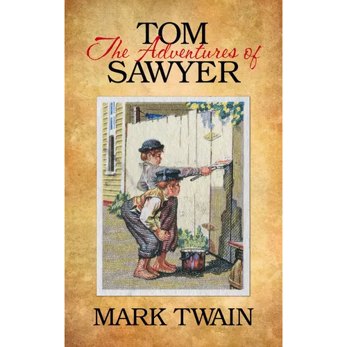 The Adventures of Tom Sawyer - Paperback