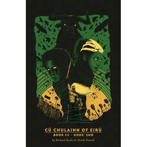 CúChulainn of Eirú Book III: Gods' End - Paperback