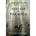 Hostage of Paradox: A Qualmish Disclosure