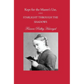 Kept for the Master's Use and Starlight through the Shadows - Paperback