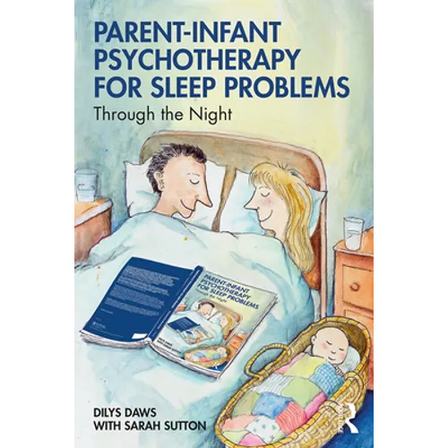 Parent-Infant Psychotherapy for Sleep Problems: Through the Night - Paperback