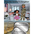 Mya the Soldier's Daughter - Hardcover