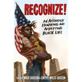 Recognize!: An Anthology Honoring and Amplifying Black Life - Paperback