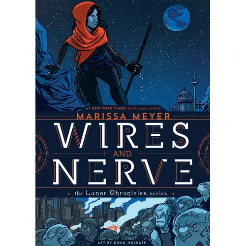Wires and Nerve: Volume 1 - Hardcover