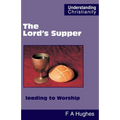 The Lord's Supper leading to Worship - Paperback