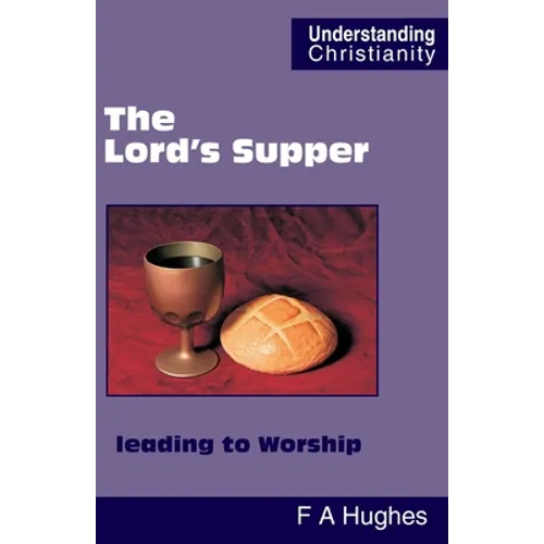 The Lord's Supper leading to Worship - Paperback