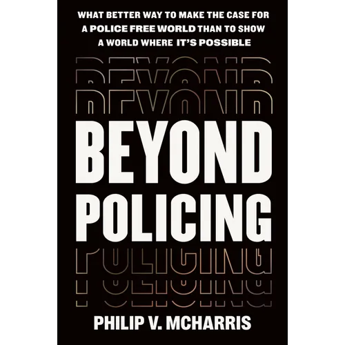 Beyond Policing - Hardcover