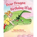 Dear Dragon and the Birthday Wish - Hardcover