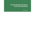 United States Senators from Connecticut