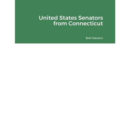 United States Senators from Connecticut