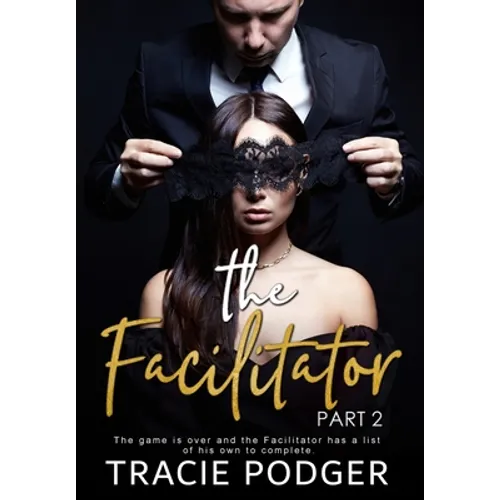 The Facilitator, Part 2 - Hardcover