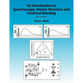 An Introduction to Spectroscopy, Atomic Structure and Chemical Bonding