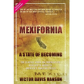Mexifornia: A State of Becoming - Paperback