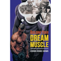 Building Your Dream Muscle - Paperback