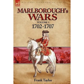 Marlborough's Wars: Volume 1-1702-1707