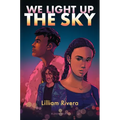 We Light Up the Sky - Hardcover