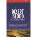 Desert Blood: The Juarez Murders - Paperback