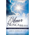 El Amor Nunca Muere - Paperback