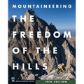 Mountaineering: The Freedom of the Hills