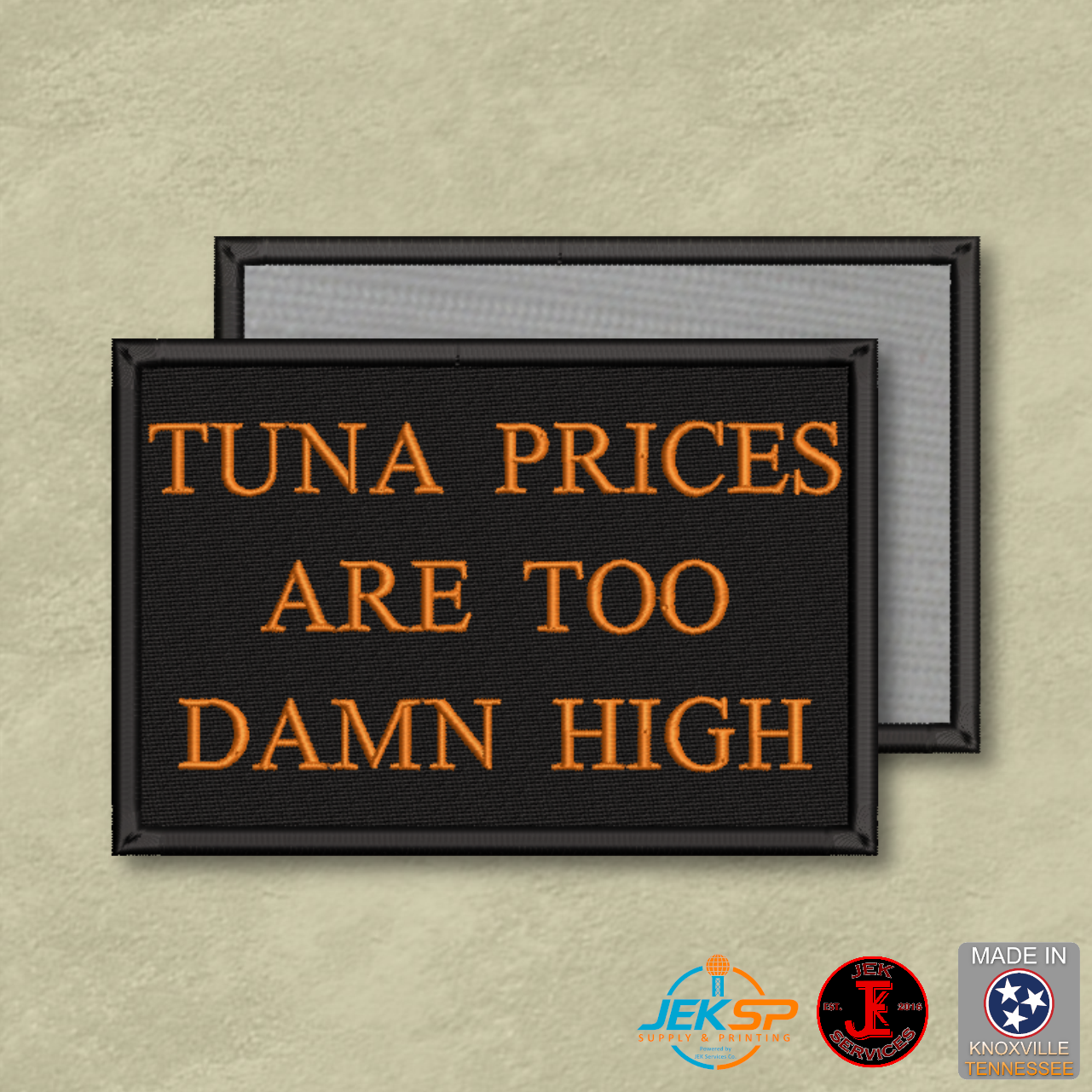 Tuna Prices Are Too High Funny Cat Morale Patch | Made in USA | VELCRO® Brand Hook Backing