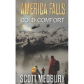 America Falls: Cold Comfort - Paperback