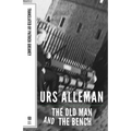 Old Man and the Bench - Paperback
