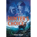 Hunter's Choice - Hardcover