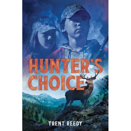 Hunter's Choice - Hardcover