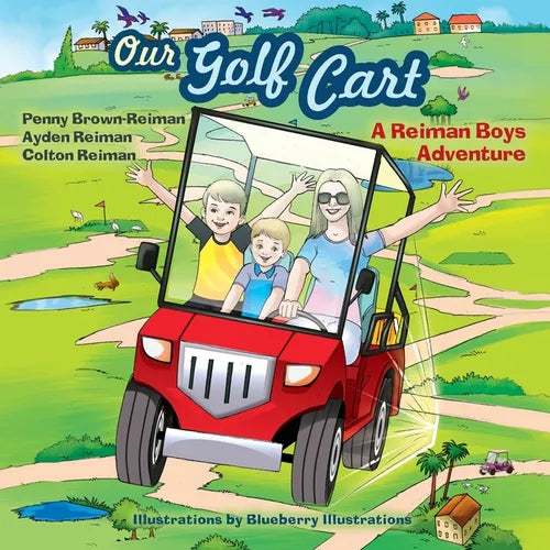 Our Golf Cart A Reiman Boys Adventure - Paperback