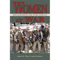 Women at War: Iraq, Afghanistan, and Other Conflicts - Paperback