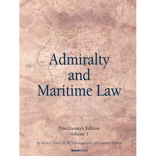 Admiralty and Maritime Law, Volume 1 - Paperback