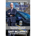 Bleeding Blue: Four Decades Policing the Violent City of Baltimore - Hardcover