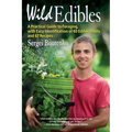 Wild Edibles: A Practical Guide to Foraging, with Easy Identification of 60 Edible Plants and 67 Recipes - Paperback
