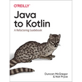 Java to Kotlin: A Refactoring Guidebook - Paperback