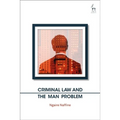 Criminal Law and the Man Problem - Paperback